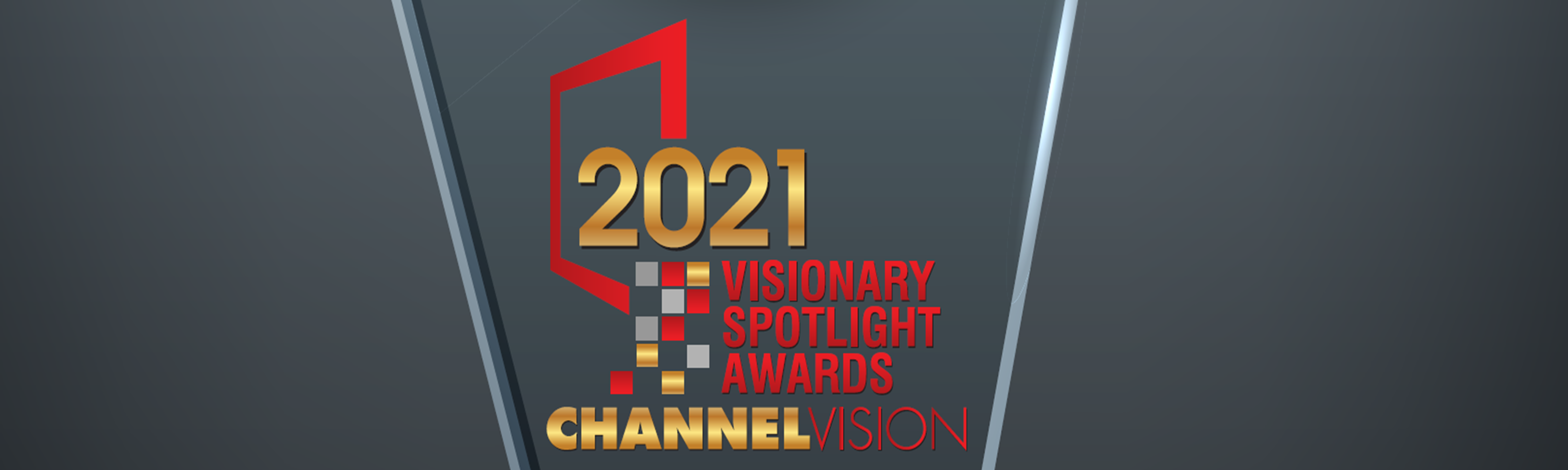 2021 Channel Vision Visionary Spotlight Award